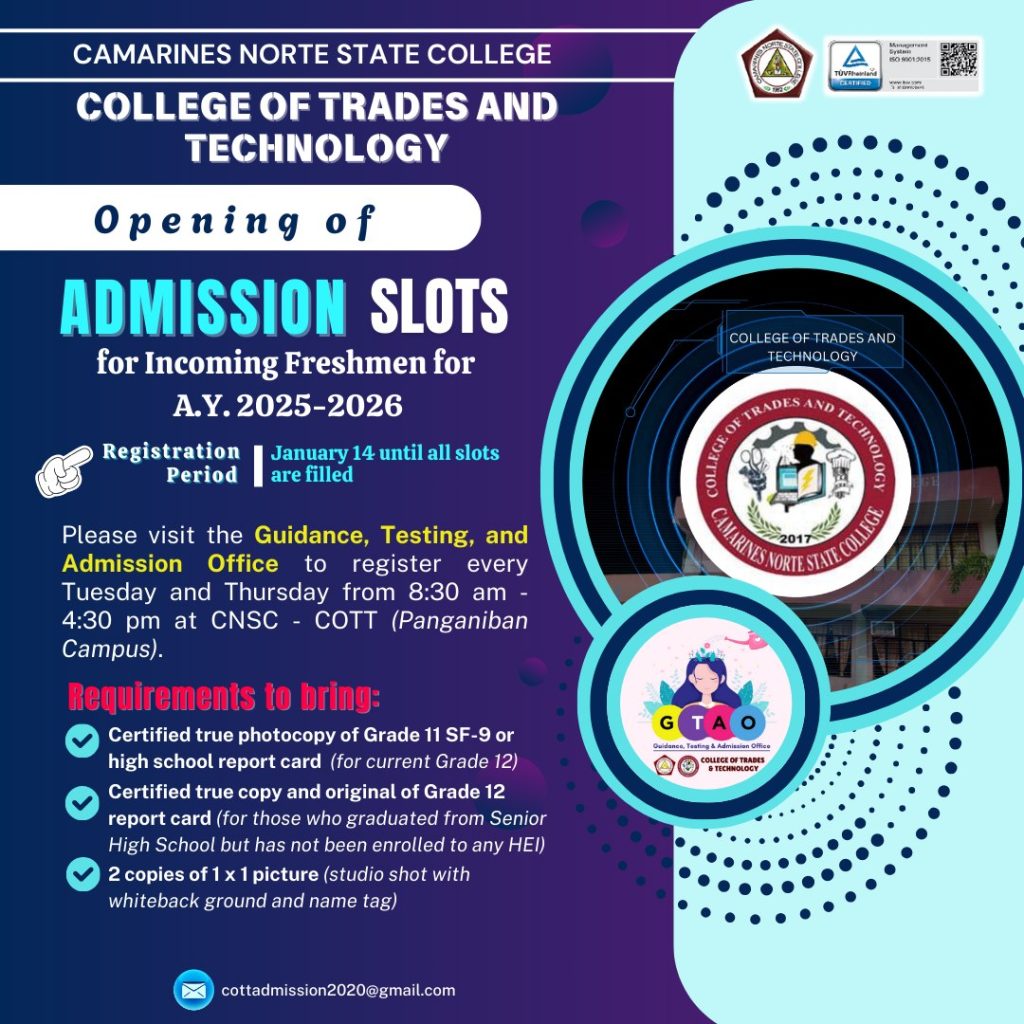 Trades and Technology is opening admission slots for Incoming Freshmen for A.Y. 2025-2026.